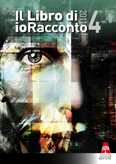 Il libro di IoRacconto4 anno 2011